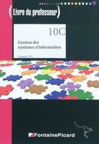 Gestion des systèmes d'information : terminale STG : livre du professeur