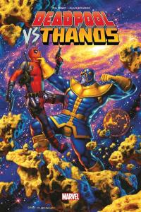 Deadpool vs Thanos : jusqu'à ce que la mort nous sépare