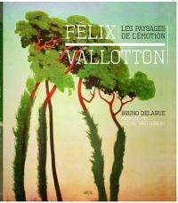 Félix Vallotton : les paysages de l'émotion