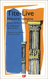 Histoire romaine, livres XXXI à XXXV : la libération de la Grèce