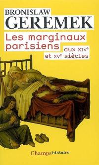 Les marginaux parisiens aux XIVe et XVe siècles