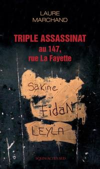 Triple assassinat au 147 rue La Fayette : document