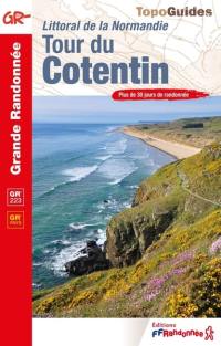 Tour du Cotentin : plus de 30 jours de randonnée, GR 223, GR pays : littoral de la Normandie