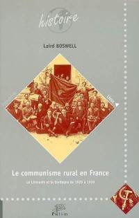 Le communisme rural en France : le Limousin et la Dordogne de 1920 à 1939