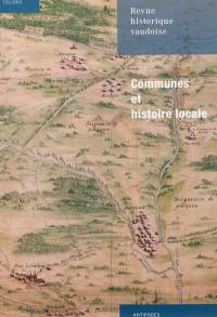 Revue historique vaudoise, n° 121. Communes et histoire locale