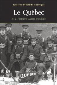 Le Québec et la Première Guerre mondiale, 1914-1918