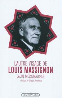 L'autre visage de Louis Massignon