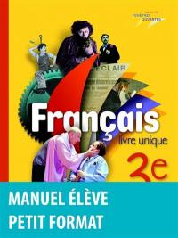 Français 3e : livre unique : manuel élève, petit format