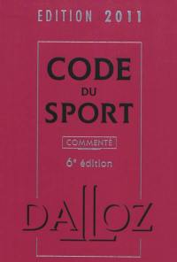 Code du sport commenté : édition 2011