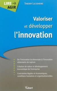 Valoriser et développer l'innovation
