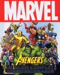 Avengers : le guide complet des personnages