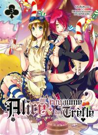 Alice au royaume de Trèfle : Cheshire Cat Waltz. Vol. 3
