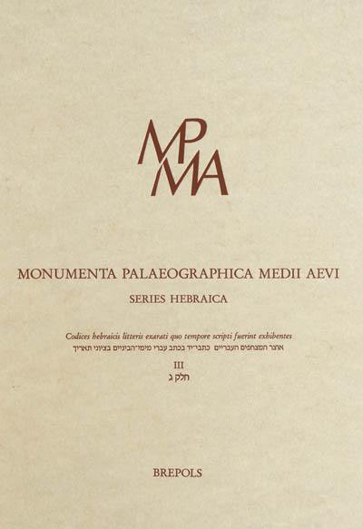 Codices hebraicis litteris exarati quo tempore scripti fuerint exhibentes. Vol. 3. de 1085 à 1140