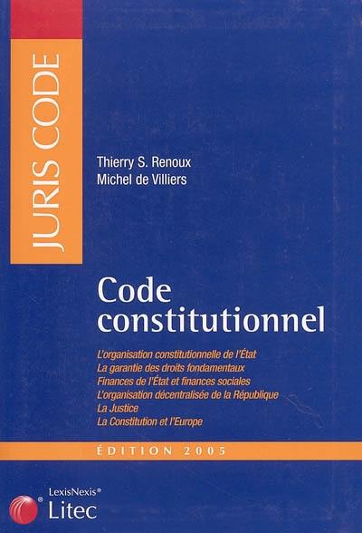 Code constitutionnel : l'organisation constitutionnelle de l'Etat, la garantie des droits fondamentaux, finances de l'Etat et finances sociales, l'organisation décentralisée de la République, la justice...