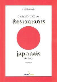 Guide 2004-2005 des restaurants japonais de Paris