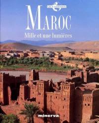 Maroc : mille et une lumières