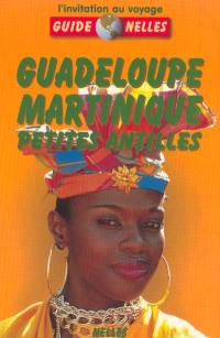 Guadeloupe, Martinique : Petites Antilles