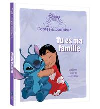 Lilo et Stitch : tu es ma famille