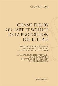 Champ fleury ou L'art et science de la proportion des lettres