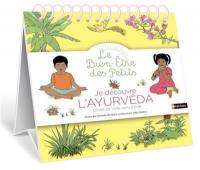 Je découvre l'ayurvéda : un art de vivre venu d'Inde