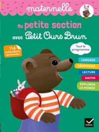 Ma petite section avec Petit Ours Brun : maternelle, 3-4 ans, tout le programme : 114 autocollants repositionnables !
