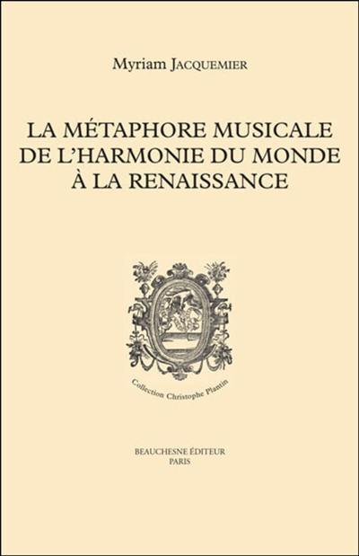 La métaphore musicale de l'harmonie du monde à la Renaissance
