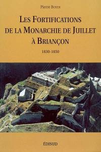 Les fortifications de la Monarchie de Juillet à Briançon : 1830-1850