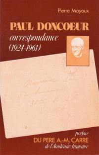 Paul Doncoeur, correspondance. Vol. 1. Correspondance 1924-1961