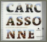 Carcassonne : la cité de Carcassonne