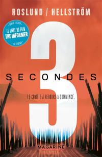 Trilogie 3 secondes, 3 minutes, 3 heures. Trois secondes : thriller