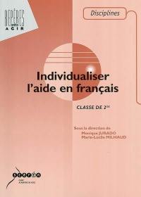 Individualiser l'aide en français : classe de 2de