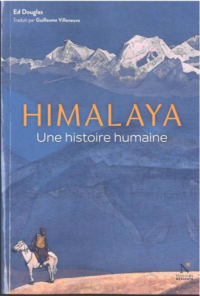 Himalaya : une histoire humaine