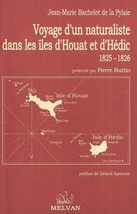 Voyage d'un naturaliste dans les îles d'Houat et d'Hédic : 1825-1826