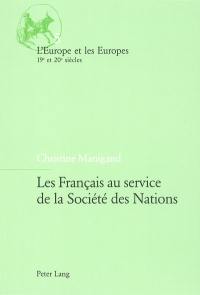 Les Français au service de la Société des nations