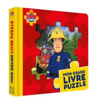 Sam le pompier : mon grand livre puzzle
