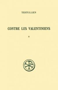Contre les Valentiniens. Vol. 2