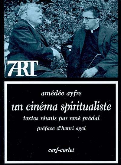 Un cinéma spiritualiste