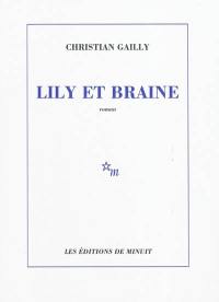 Lily et Braine