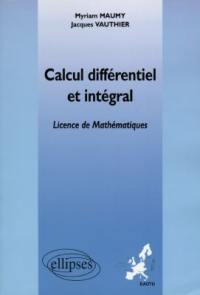 Calcul différentiel et intégral : licence de mathématiques