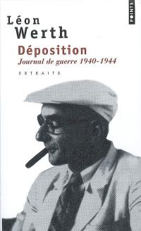 Déposition : journal 1940-1944 : extraits