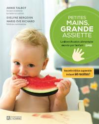 Petites mains, grande assiette : diversification alimentaire menée par l'enfant
