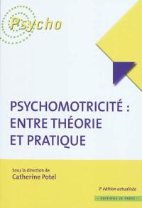 Psychomotricité : entre théorie et pratique