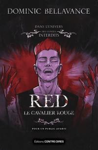 Red : le cavalier rouge