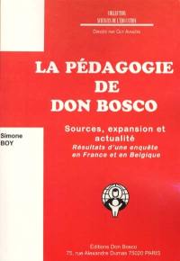 La pédagogie de Don Bosco : sources, expansion et actualité : résultats d'une enquête en France et en Belgique