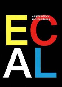 Ecal : a success story in art and design