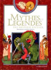 Mythes et légendes du monde entier