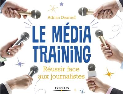 Le media training : réussir face aux journalistes
