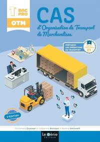 Cas d'organisation de transport de marchandises 1re bac pro OTM : bloc de compétences C1, préparer les opérations de transport