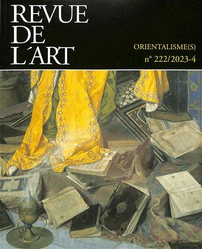 Revue de l'art, n° 222. Orientalisme(s)