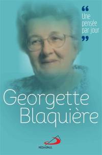 Georgette Blaquière : une pensée par jour